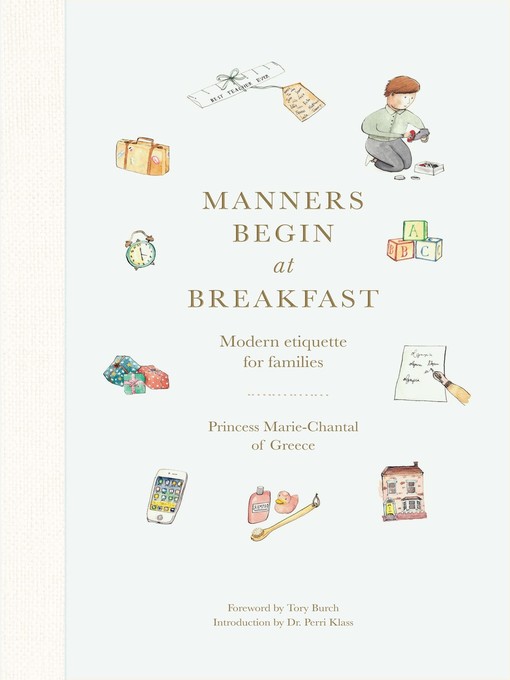Title details for Manners Begin at Breakfast by Tory Burch - Available